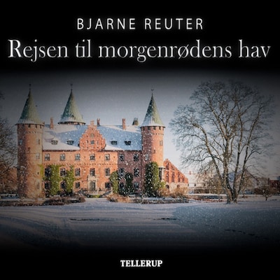 Rejsen til morgenrødens hav – omslag til lydbogen af Bjarne Reuter