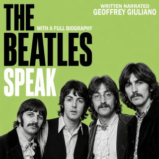 The Beatles Speak: With A Full Biography