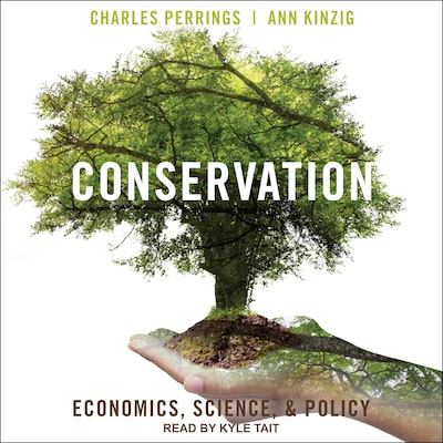 Conservation – omslag til lydbogen af Charles Perrings, Ann Kinzig