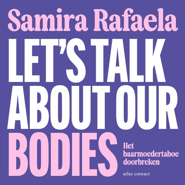 Let's talk about our bodies: Het baarmoedertaboe doorbreken