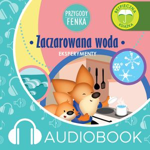 Przygody Fenka. Zaczarowana woda – okładka audiobooka, autor Magdalena Gruca
