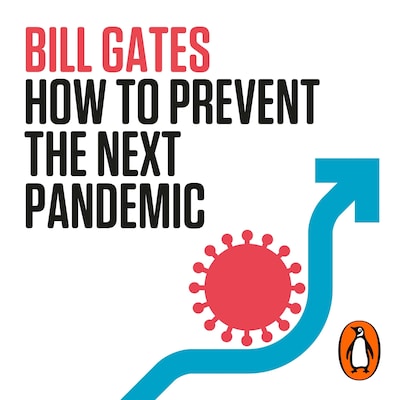 How to Prevent the Next Pandemic – omslag til lydbogen af Bill Gates