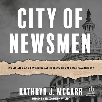 City of Newsmen – omslag til lydbogen af Kathryn J. McGarr