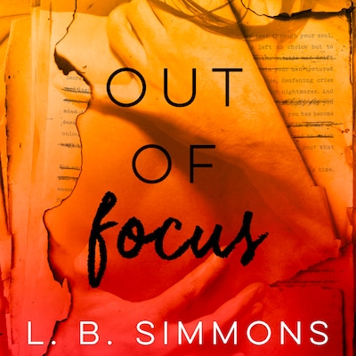 Out of Focus – omslag til lydbogen af L. B. Simmons