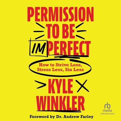 Permission to Be Imperfect – omslag til lydbogen af Kyle Winkler