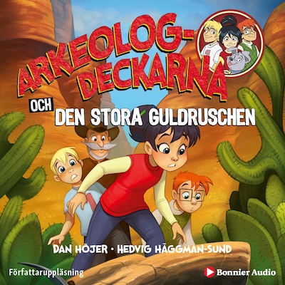 Arkeologdeckarna och den stora guldruschen