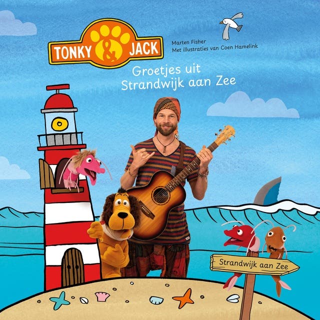 Tonky & Jack – Groetjes uit Strandwijk aan Zee – omslag van het luisterboek van Marten Fisher