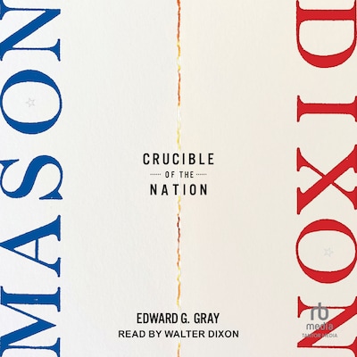 Mason-Dixon – omslag til lydbogen af Edward G. Gray