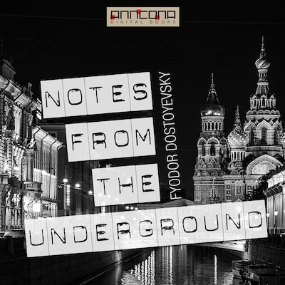 Notes From The Underground
