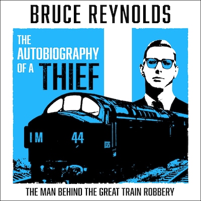 The Autobiography of a Thief – omslag till ljudboken av Bruce Reynolds
