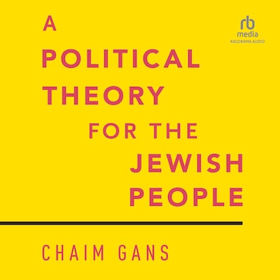 A Political Theory for the Jewish People – omslag til lydbogen af Chaim Gans