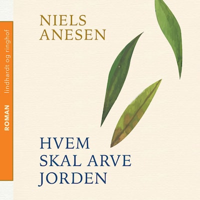 Hvem skal arve jorden – omslag til lydbogen af Niels Anesen