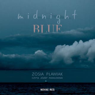 Midnight blue – okładka audiobooka, autor Zosia Pławiak