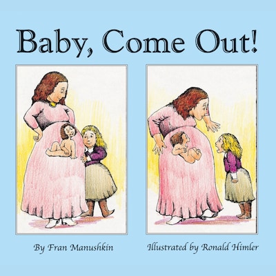Baby, Come Out! (Unabridged)