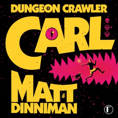 Dungeon Crawler Carl (svensk utgåva) – omslag till ljudboken av Matt Dinniman