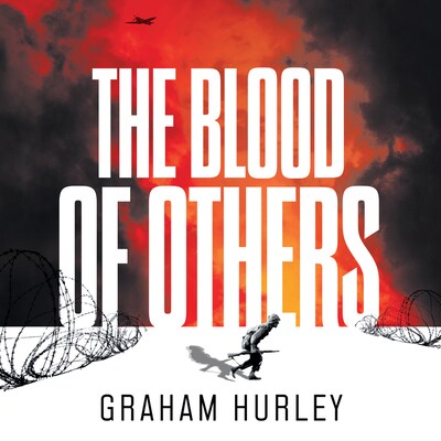 The Blood of Others – omslag til lydbogen af Graham Hurley