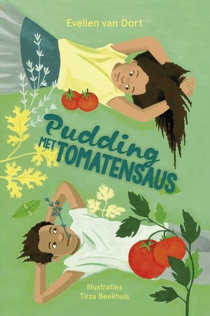 Pudding met tomatensaus – omslag van het luisterboek van Evelien van Dort,Tirza Beekhuis