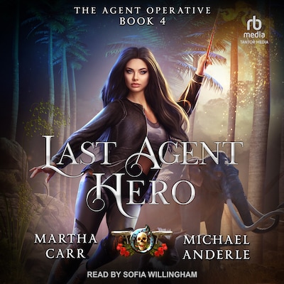 Last Agent Hero – omslag til lydbogen af Martha Carr, Michael Anderle