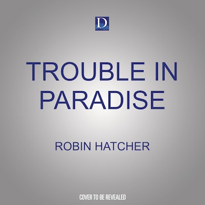Trouble in Paradise
