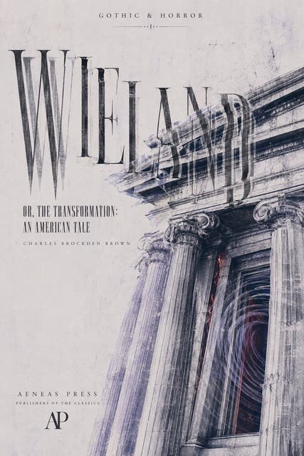 Wieland: Or, The Transformation: An American Tale – omslag til lydbogen af Charles Brockden Brown