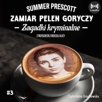 Zamiar pełen goryczy – okładka audiobooka, autor Summer Prescott