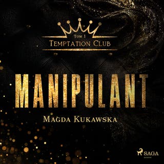 Manipulant. Temptation Club tom 1 – okładka audiobooka, autor Magda Kukawska