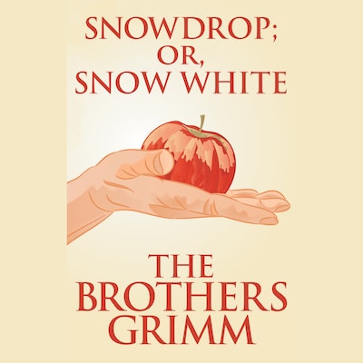 Snowdrop (or, Snow White)