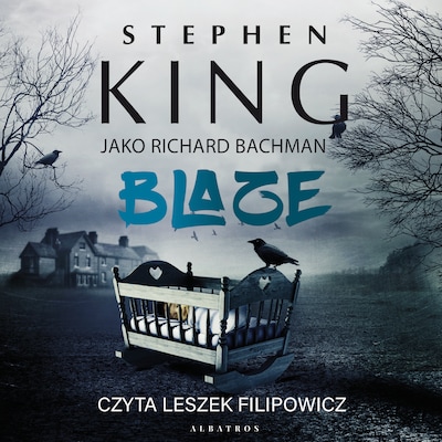 Blaze – okładka audiobooka, autor Stephen King
