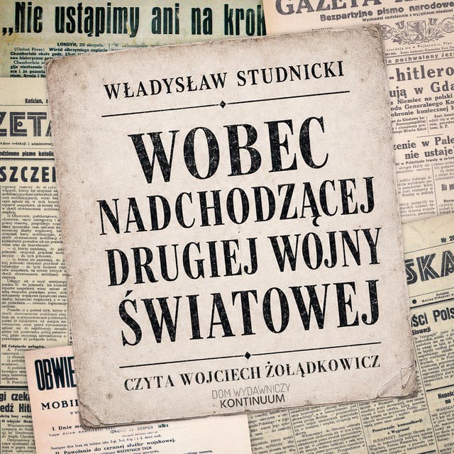 Wobec nadchodzącej drugiej wojny światowej