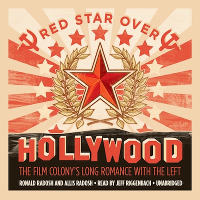 Red Star over Hollywood – omslag til lydbogen af Ronald Radosh, Allis Radosh