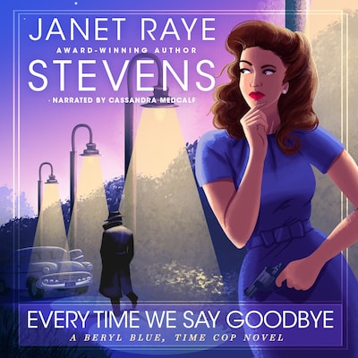 Every Time We Say Goodbye – omslag til lydbogen af Janet Raye Stevens