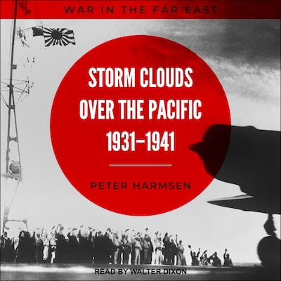Storm Clouds over the Pacific, 1931-1941 – omslag til lydbogen af Peter Harmsen