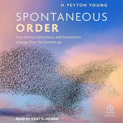 Spontaneous Order – omslag til lydbogen af H. Peyton Young