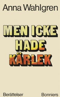 Men icke hade kärlek : Berättelser – omslag till ljudboken av Anna Wahlgren