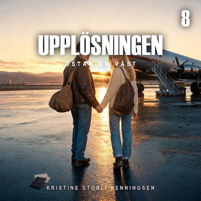 ÖSTAN OM VÄST - Upplösningen – omslag till ljudboken av Kristine Storli Henningsen