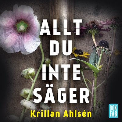 Allt du inte säger