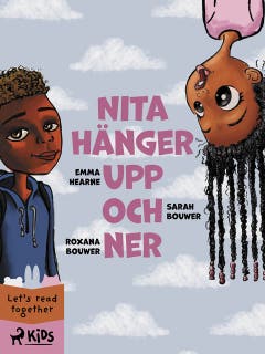 Nita hänger upp och ner – omslag till ljudboken av Emma Hearne,Roxana Bouwer,Sarah Bouwer