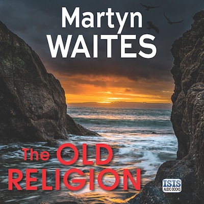 Old Religion, The – omslag til lydbogen af Martyn Waites