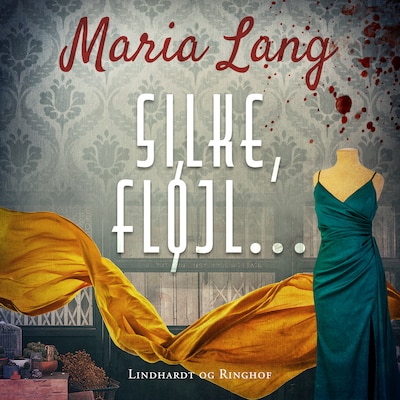 Silke, fløjl ... – omslag til lydbogen af Maria Lang
