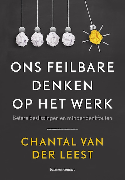 Ons feilbare denken op het werk