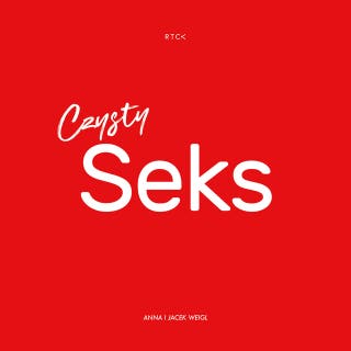 Czysty seks – okładka audiobooka, autor Jacek Weigl, Anna Weigl