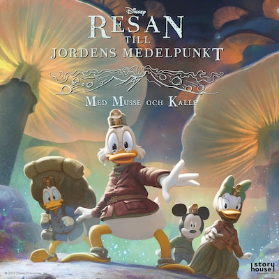 Resan till jordens medelpunkt med Musse och Kalle