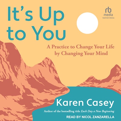 It's Up to You – omslag til lydbogen af Karen Casey