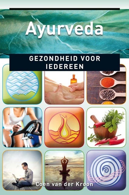 Ayurveda: gezondheid voor iedereen – omslag van het luisterboek van Coen van der Kroon