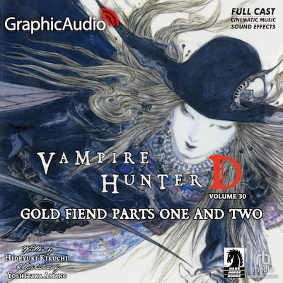 Gold Fiend Parts One and Two [Dramatized Adaptation] – omslag van het luisterboek van Hideyuki Kikuchi, Yoshitaka Amano