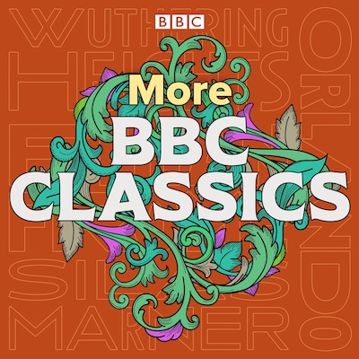 More BBC Classics – omslag til lydbogen af Emily Brontë, George Eliot, Edith Wharton