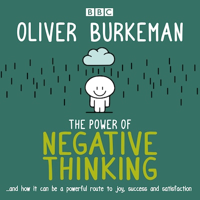 The Power of Negative Thinking – omslag til lydbogen af Oliver Burkeman