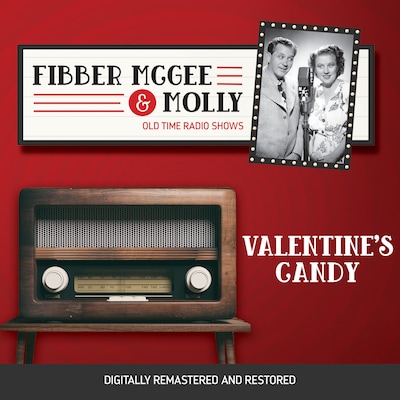 Fibber McGee and Molly: Valentine's Candy – omslag til lydbogen af Don Quinn