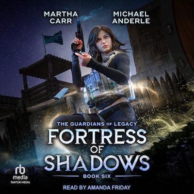 Fortress of Shadows – omslag til lydbogen af Martha Carr, Michael Anderle