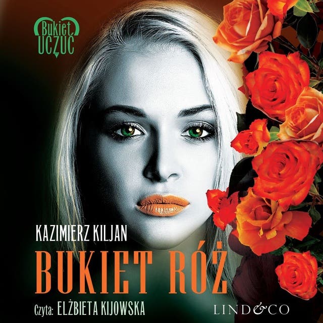 Bukiet róż – okładka audiobooka, autor Kazimierz Kiljan